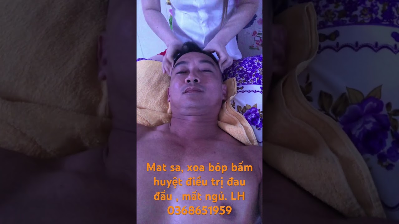Mat sa , xoa bóp bấm huyệt/ Phương pháp chữa bệnh không dùng thuốc