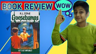 Let's get invisible | Goosebumps | Spoiler free book review |