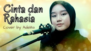 Cinta Dan Rahasia  Yura Yunita Ft Glenn Fredly cover By Adelita