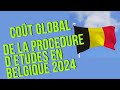 Cot global de la procdure pour les tudes en belgique 2024  moins dun million de fcfa