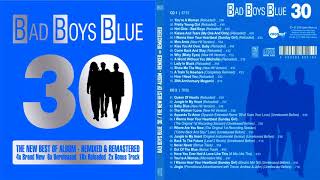 BAD BOYS BLUE - HOT GIRLS, BAD BOYS (REMIXED & REMASTERED 2015)