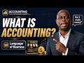 What is Accounting? The Language of Business Explained Clearly