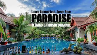 Lance Conrad feat Aaron Rice - Paradise