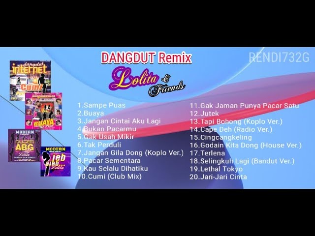 Lolita u0026 Friends - Dangdut Remix (FULL HD) class=