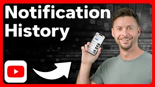 How To Check Notification History On YouTube
