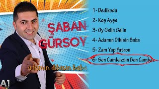 Şaban Gürsoy - Sen Cambazsın Ben Cambaz