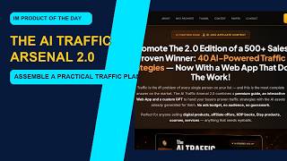 The AI Traffic Arsenal 2.0 Review + IMPOTD Bonuses