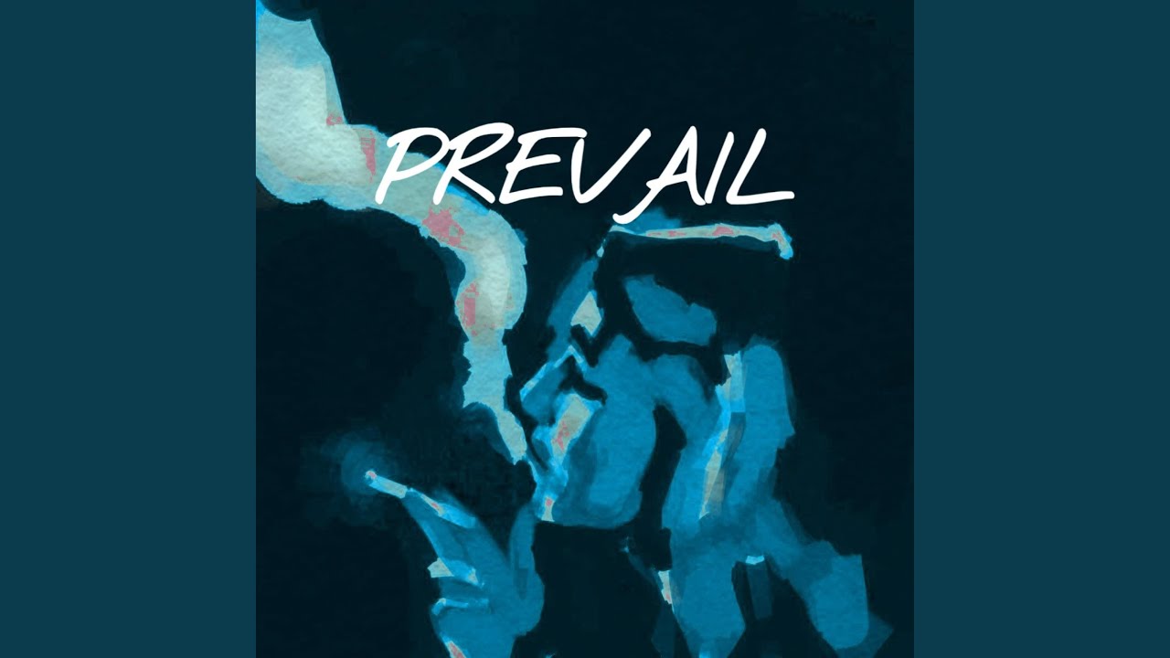 YouTube에서 Prevail 보기 YouTube에서 Prevail 보기