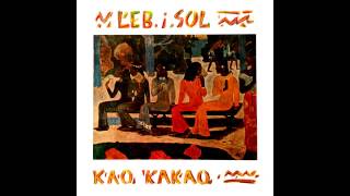 Leb i Sol - Kao kakao (HD) chords