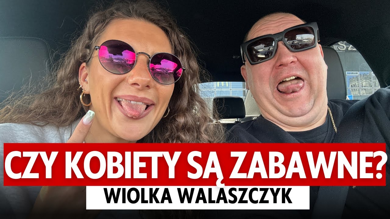 O CZYM NIE MOGĘ ŻARTOWAĆ BĘDĄC KOBIETĄ? | WIOLKA WALASZCZYK