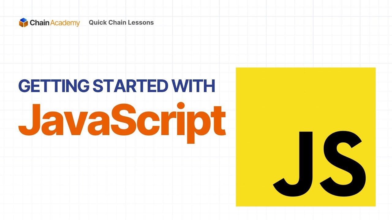 Quick Chain Lessons Episode 5: Getting Started with JavaScript - YouTube