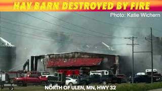 UPDATE: Barn Destroyed By Fire Near Ulen, Minnesota