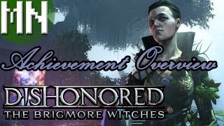The Brigmore Witches (Dishonored DLC): Achievement Overview