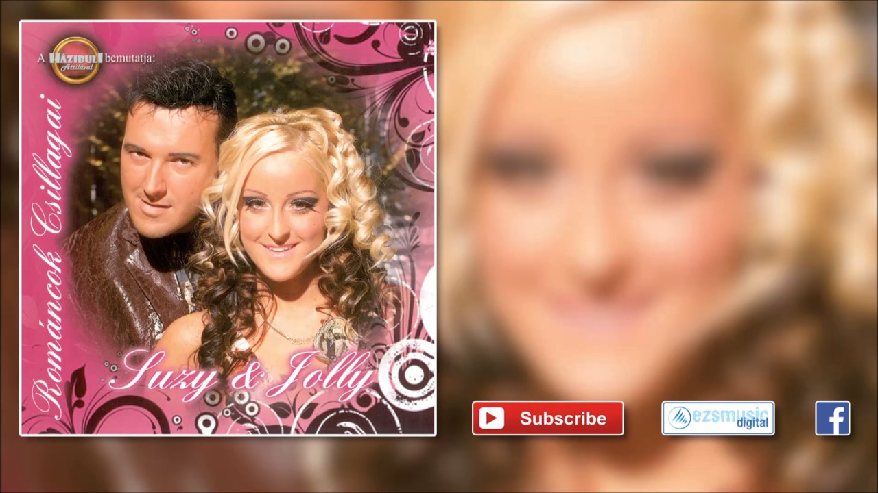 ♫ Suzy & Jolly - Cigányfiú ha belenézel szemembe | Mulatós slágerek |