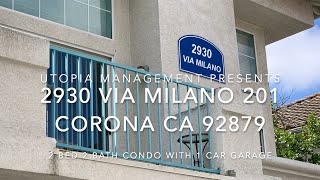 Corona Property Management - 2930 Via Milano #201, Corona CA 92879