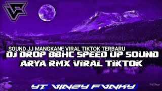 Download lagu DJ DROP BBHC SPEED UP VIRAL TIKTOK SOUND ARYA RMX