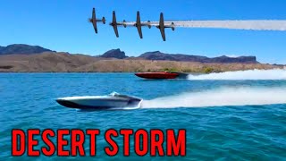 199 MPH Desert Storm gets Crazy! Boats Break and Summer Starts in Lake Havasu!