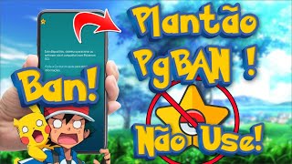 PLANTÃO PGBAN! NOVO Banimento Pokémon GO PROTEJA SUA CONTA ! NÃO USE PGSHARP VEJA Até O Final