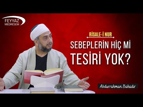 Sebeplerin hiç mi tesiri yok?