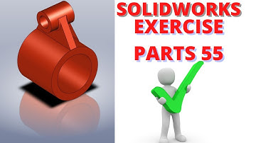 Learn Solidworks in 15 Minutes! | Solidworks Tutorial Exercise 55