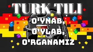 Top10|TURK TILINI O`YNAB,O`YLAB,O`RGANAMIZ 2 |Turk tili|Турк тили|Туркча|Turkcha gaplar va lug`atlar