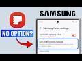 Fix Samsung Notes Not Showing “Sync to OneNote” Option