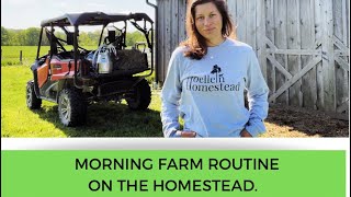 Morning Farm Routine May 2022