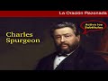 Qu es orar cmo orar y qu pedir  charles spurgeon