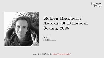 Protocol Berg v2: basti - Golden Raspberry Awards Of Ethereum Scaling 2025