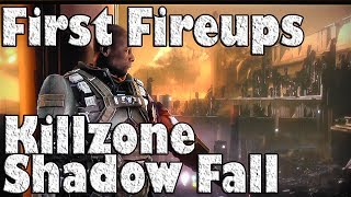 First Fireups: Killzone Shadow Fall [PS4]