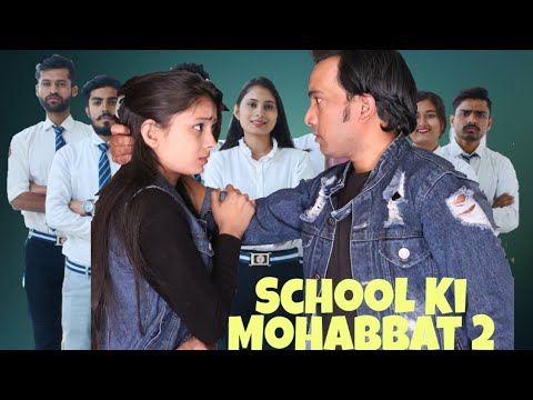 school-ki-mohabbat-||-part-2-||-hem-kushwah