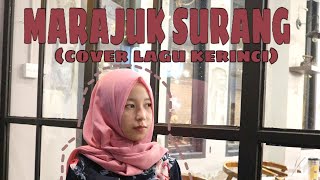 Lagu Kerinci Marajuk Surang Cover By Freety