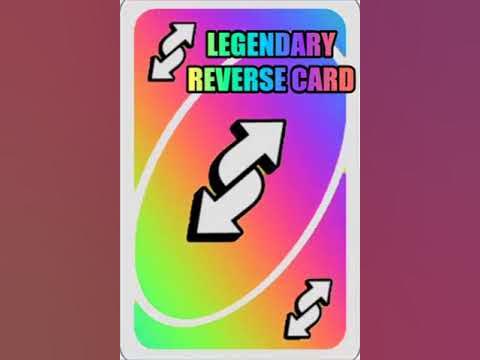 How to Legendary UNO REVERSE CARD 