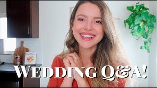 Wedding Q&A   Answering YOUR Questions!