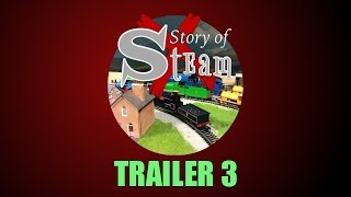 Story of Steam Trailer 3 @thomasthetankman111