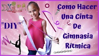 DIYPASO A PASO PARA HACER UNA CINTA DE GIMNASIA RÍTMICA CASERA? TUTORIAL (Fácil y Económico) 