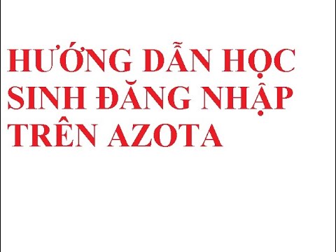 Video Hướng dẫn học sinh đăng nhập và làm bài tập trên... - youtube
