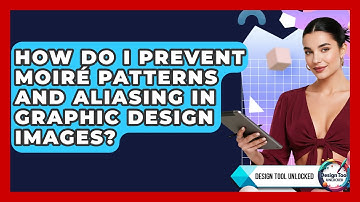 How Do I Prevent Moiré Patterns And Aliasing In Graphic Design Images? - Design Tool Unlocked