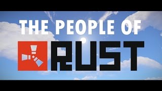 The People of Rust | Cinematic @CabooseRooster
