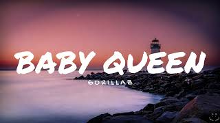 Gorillaz - Baby Queen (Lyrics)