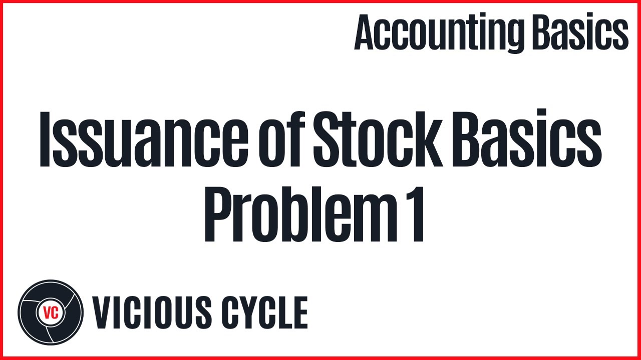 Issuance of Stock Basics Problem 1 - YouTube
