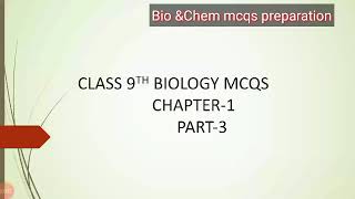 Class 9th biology, chapter 1, part-3 ...