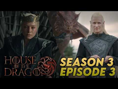 House of the Dragon Season 3 Episode 3 Review