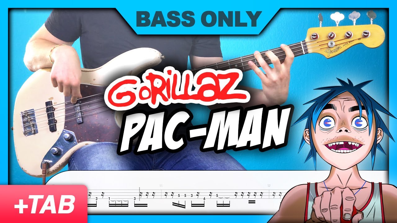 Gorillaz - PAC-MAN | Bass Only + Tabs