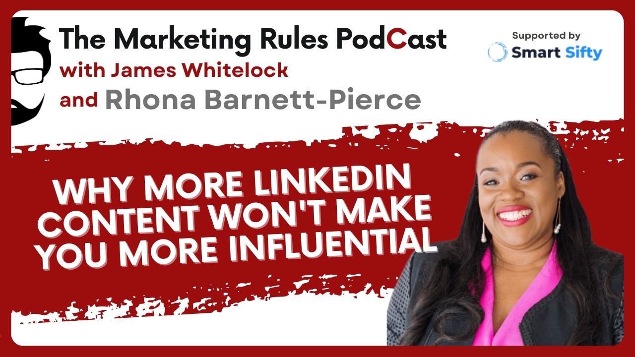 Why More LinkedIn Content Won't Make You More Influential | Rhona Pierce