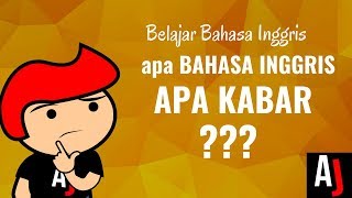 Apa Bahasa Inggrisnya APA KABAR ? | Cara Menanyakan Kabar dalam Bahasa Inggris