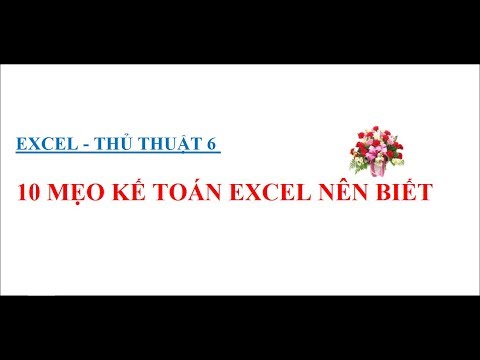 KẾ TOÁN EXCEL – MẸO HAY – THỦ THUẬT EXCEL 6