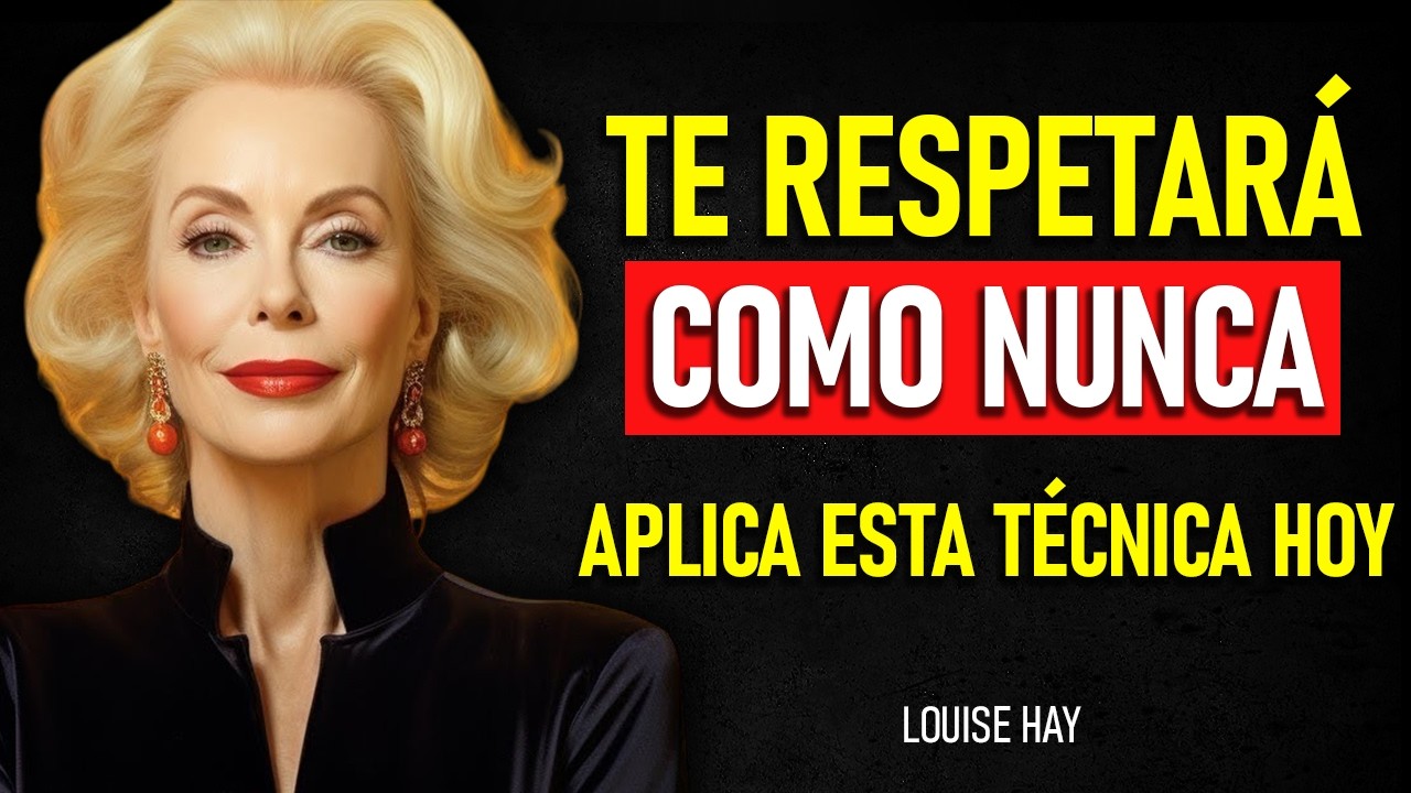 💖 REDUCE tu DISPONIBILIDAD EMOCIONAL así y verás cómo AUMENTA SU RESPETO por TI - LOUISE HAY