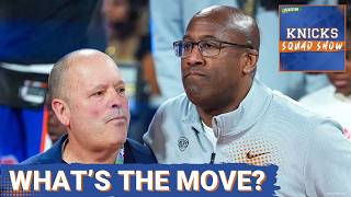 KNICKS SQUAD SHOW: Leon Rose's NEXT Move is MAKE or BREAK for the 2027 Title