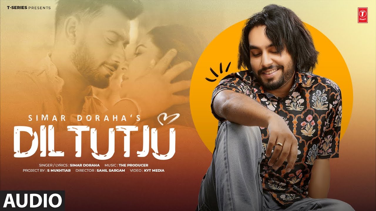 DIL TUTJU (Full Audio) | SIMAR DORAHA | Latest Punjabi Songs 2024